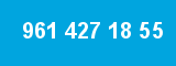 961 427 18 55 961 427 18 55